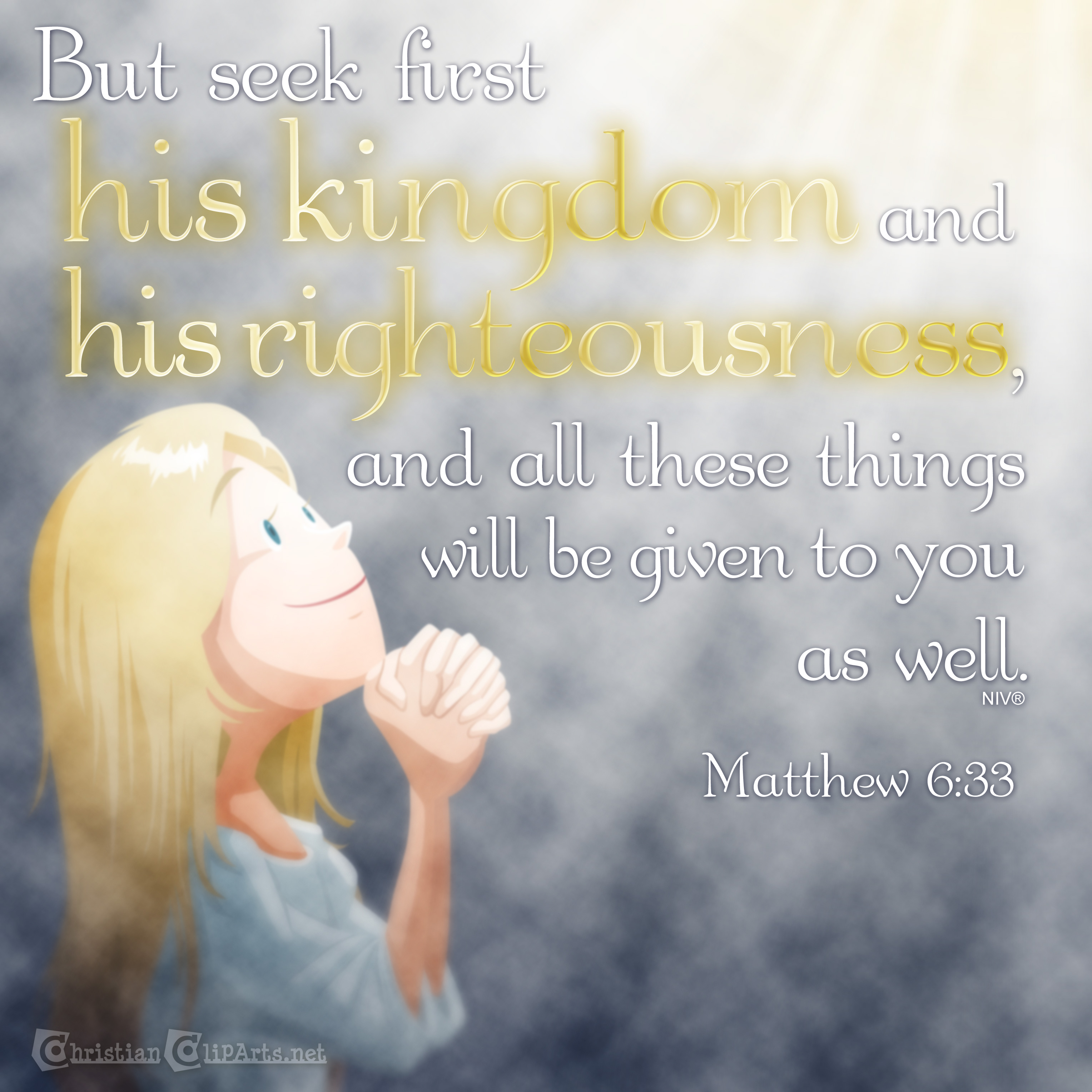 Seek first his kingdom and righteousness